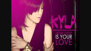 Kyla - How Deep Is Your Love