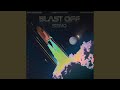 Blast Off (feat. Kami Osman)