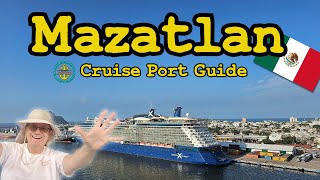 Mazatlan Cruise Port Guide - 5 Great Reasons To Go!