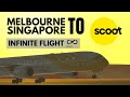 Infinite Flight Melbourne To Singapore Scoot Airways B789 Global Flight Simulator