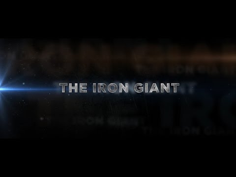 The Iron Giant (Modern Trailer Recut)