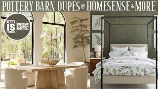 Pottery Barn DUPES at Home Sense & visit my home!