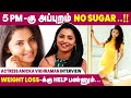 Actress Anicka Vikhraman Interview Keto Diet Is Effective