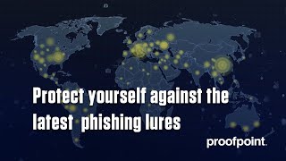 Protect yourself against the latest phishing lures