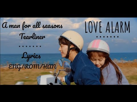 Tearliner - A Man For All Seasons (feat. Zitten)  [LOVE ALARM OST] ENG/ROM/한국어 Lyrics