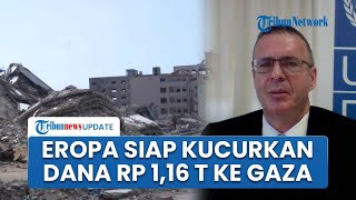 Perang Berakhir, Eropa-Negara Arab Siap Kucurkan Dana untuk Rehabilitasi Gaza, Capai Rp 1,16 T