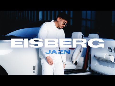 JAZN - EISBERG (Official Video)