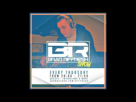 Brad Riffresh - Show Episode 03 DJ Millsy 2018
