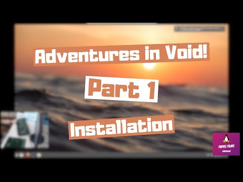 Installing Void Linux | Adventures in Void! #1