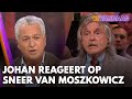 Johan reageert op sneer Bram Moszkowicz bij Shownieuws | VI VANDAAG