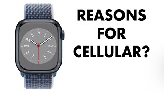 REAL Reasons To BUY a Cellular Apple Watch!