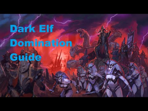 Dark Elf Domination Guide!