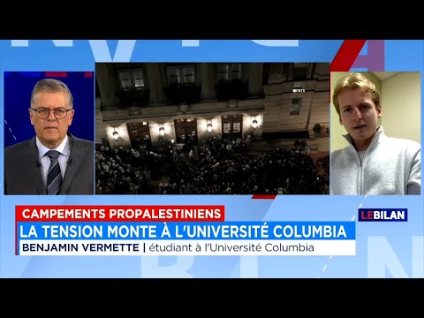 Campements propalestiniens: la tension monte à l'Université Columbia - Entrevue avec Benjamin Vermet