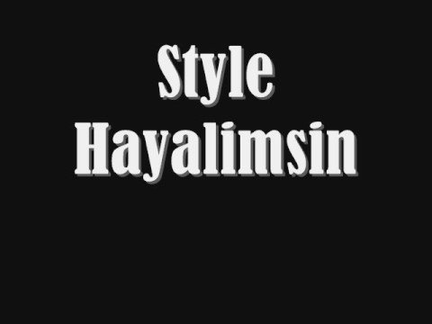 Aykan Ft Style Hayalimsin - Serefsiz ASK