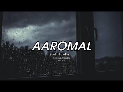 Aaromal (Lofi Flip+Rain)Sita Ramam_Prazz Mu6  Mix