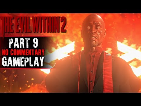 The Evil Within 2 Gameplay - Part 9 - Walkthrough (No Commentary)