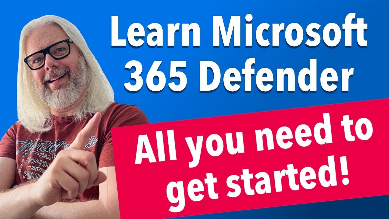 Learn Microsoft 365 Defender | All you need to get started!