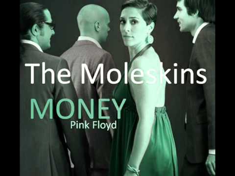 The Moleskins - Money