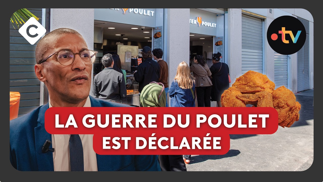 Le succès fulgurant des enseignes de poulet - La Story de Paul Larrouturou