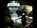 The Answer - Lights Are Down