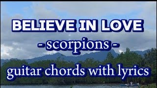 Believe in love scorpions guitar tutorial chords with lyrics