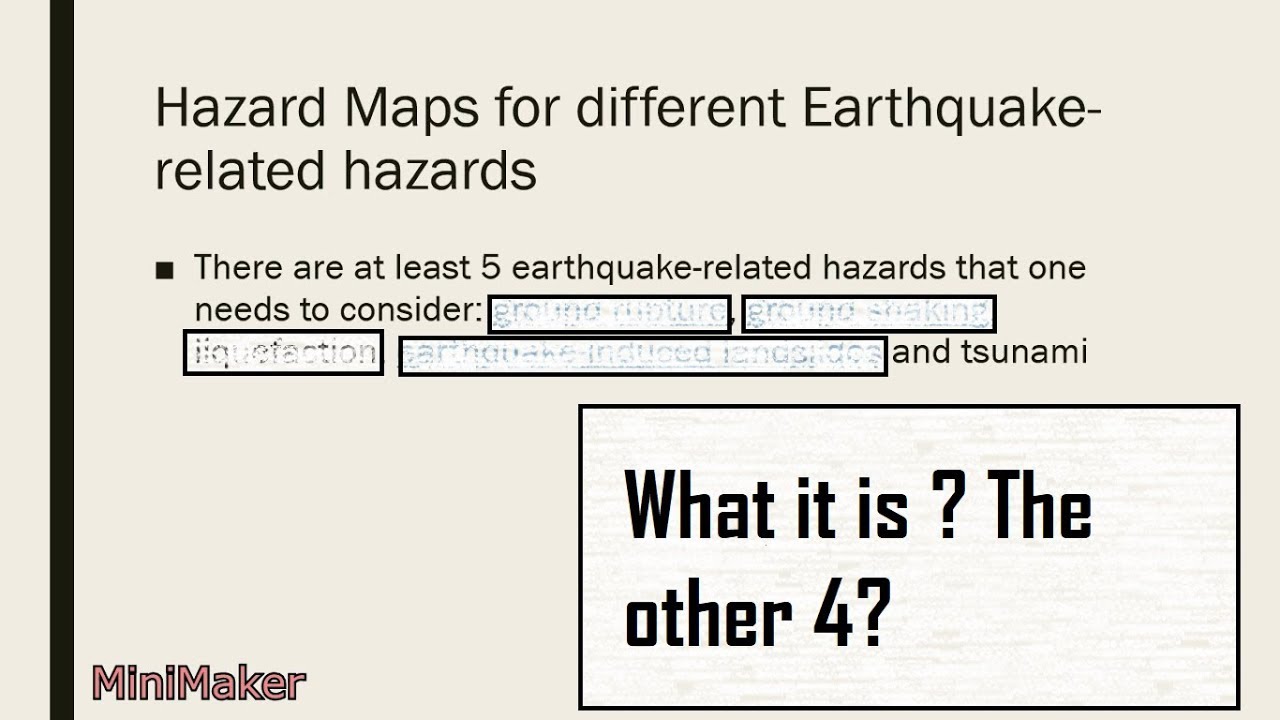 MiniMaker - Earthquake Hazard Maps (PowerPoint Presentation) - Earthquake Basics Knowledge