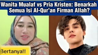 Download lagu Wanita Mualaf vs Pria Kristen: Benarkah Semua Isi Al-Qur’an Firman Allah? mp3