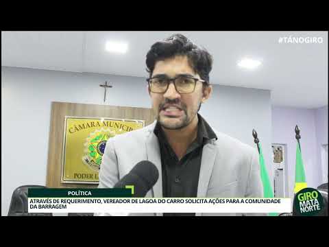 Através de requerimento, vereador de Lagoa do Carro solicita ações para a comunidade da Barragem