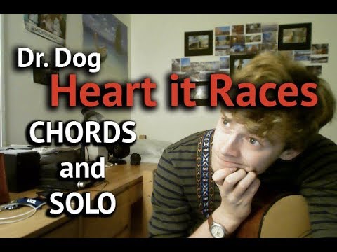 Heart It Races - Dr. Dog
