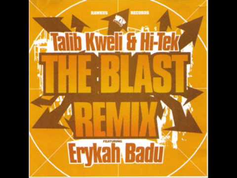 Talib Kweli & Hi-Tek - The Blast (Remix)