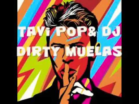 Mira como baila  /Tavi Pop & Dj Dirty Muelas