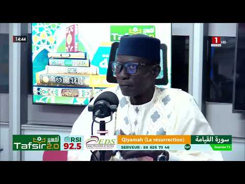TAFSIR 2.0:Du 31 Octobre 2025 - Al-Qiyamah (La résurrection) - Chap.75 - Epi1 Avec Oustaz TAYIB SOCE