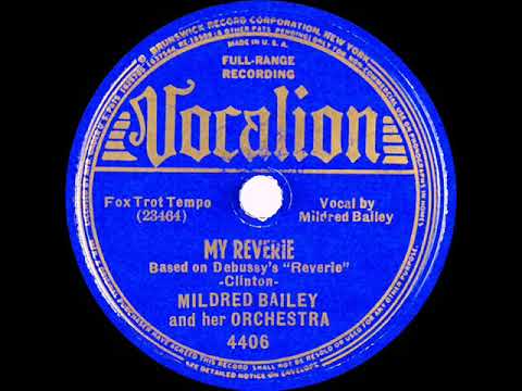 1938 Mildred Bailey & Her Orchestra - My Reverie