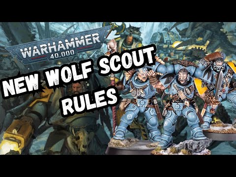 NEW Space Wolf Wolf Scout RULES | Warhammer 40k