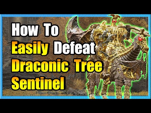How To Defeat Draconic Tree Sentinel - Elden Ring