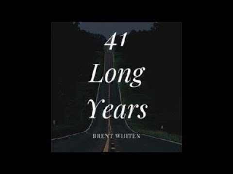 41 Long Years (Lyrics video)