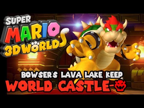 Super Mario 3D World - BOWSER'S LAVA LAKE KEEP (World Castle-Bowser) (Nintendo Wii U)