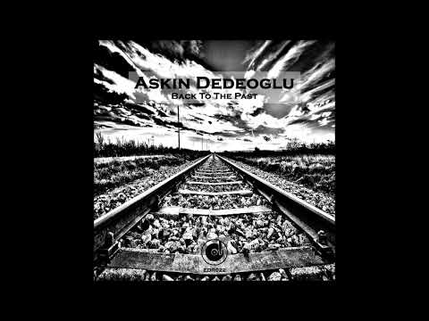 Askin Dedeoglu - Back To The Past (The Album)