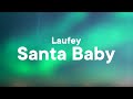 Laufey Santa Baby Lyrics