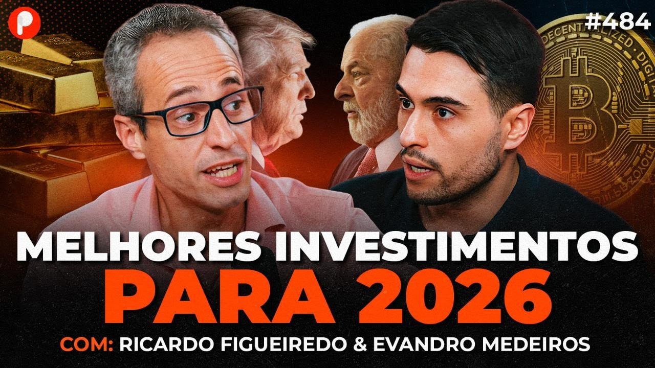 COMO INVESTIR EM 2026: o Que os Analistas Estão recomendando (e Poucos Contam) | PrimoCast 484