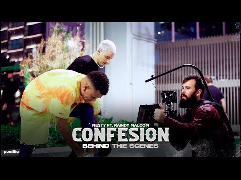 Nesty, Randy Malcom - Confesión (Behind the Scenes)