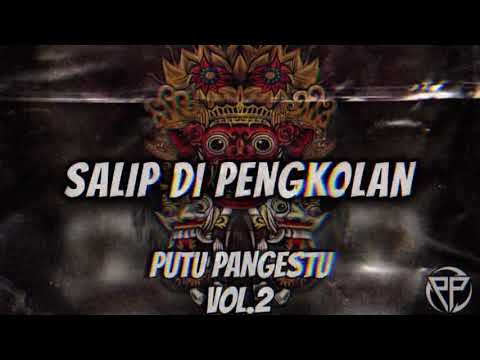 Single Funkot - DeagungMax - SALIP DI PENGKOLAN [Putu Pangestu]