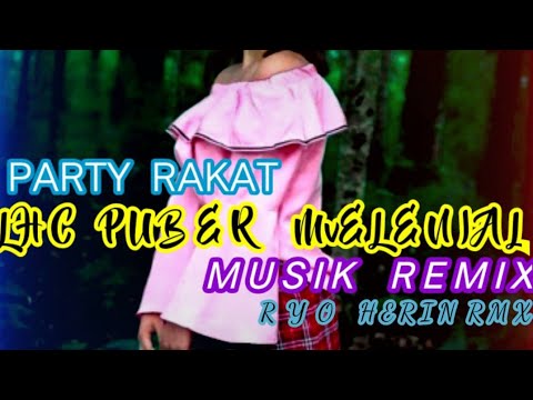 🎵🎵LAGU TERBARU 2020 LHC LEMBATA PUBER MILENIAL REMIX BY RYO HERIN