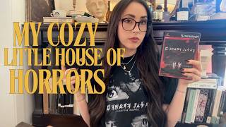 my cozy little house of horrors