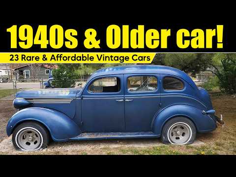 Shocking Deals! 23 Rare & Affordable Vintage Cars 1940s & Older   Some Under $1,000!