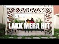 Lakk Mera Hit Choreography | Sonu ke Titu ki Sweety | Ni Nachle | Dance Cover