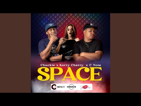 SPACE (feat. C Note91 & Kerry Cherry)
