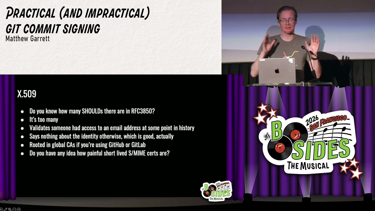 BSidesSF 2026 - Practical (and impractical) git commit signing (Matthew Garrett)