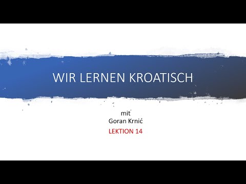 We learn Croatian with Goran Krnić - Lesson 14: Possessive Pronouns
