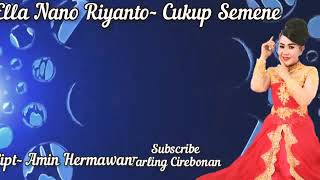 Download lagu Ella Nano Riyanto~ Cukup semene~ Lagu terbaru 2020 full lirik mp3 Download lagu Ella Nano Riyanto~ Cukup semene~ Lagu terbaru 2020 full lirik mp3